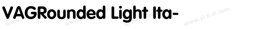 VAGRounded Light Ita字体转换